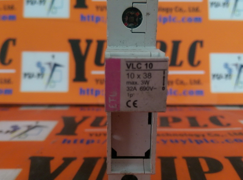 ETI VLC 10 Fuse Holder PLC DCS SERVO Control MOTOR POWER SUPPLY IPC ROBOT